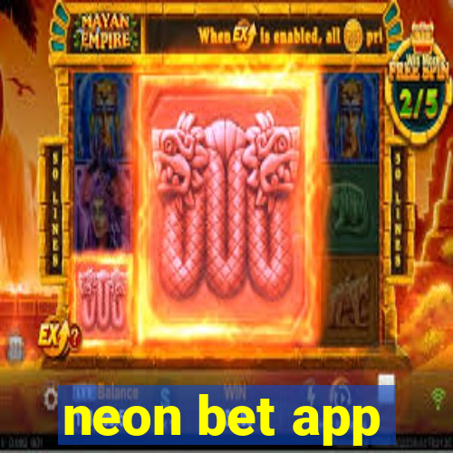 neon bet app